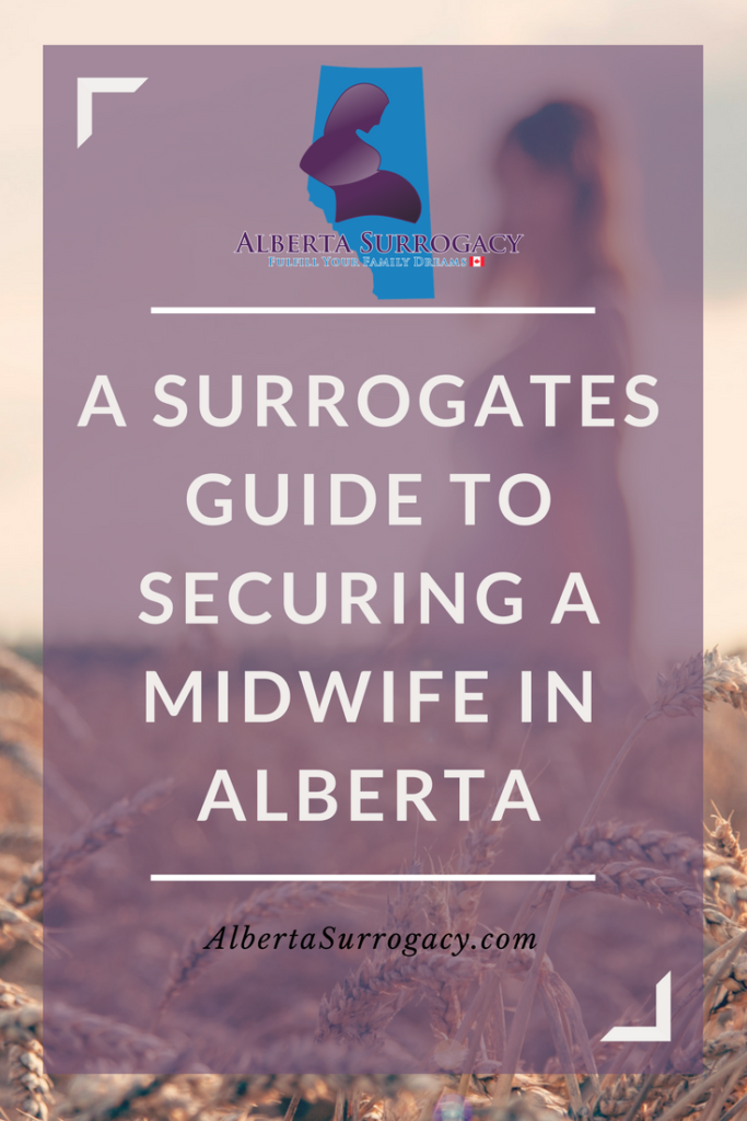 A Surrogates Guide to Securing a Midwife in Alberta - Alberta Surrogacy